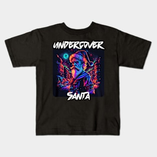 Undercover Santa in Town 1 Kids T-Shirt